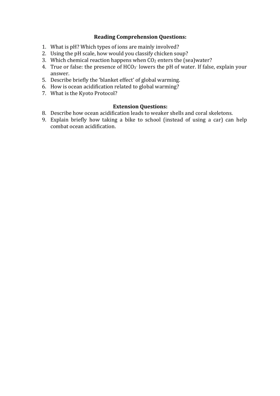 Reading comprehension questions: students answer 7 recall items on pH, CO2 and Kyoto plus 2 extension questions