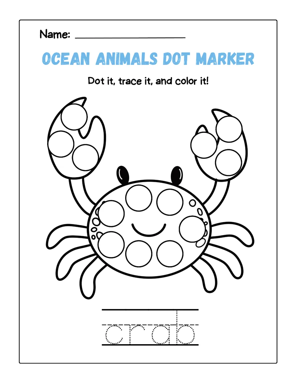 Crab dot marker page: students dot the crab's claws and shell, color the legs and trace the word crab