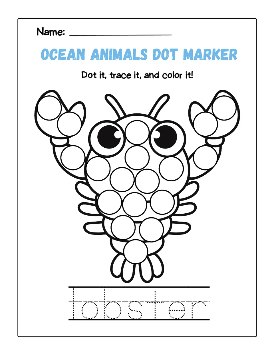 Lobster dot marker page: students dot the lobster's claws, body and tail, then trace the word lobster