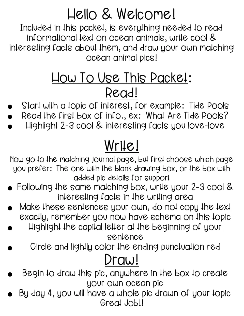 Packet directions: read facts and highlight 2-3, write them in your own words, mark capitals and punctuation, then draw