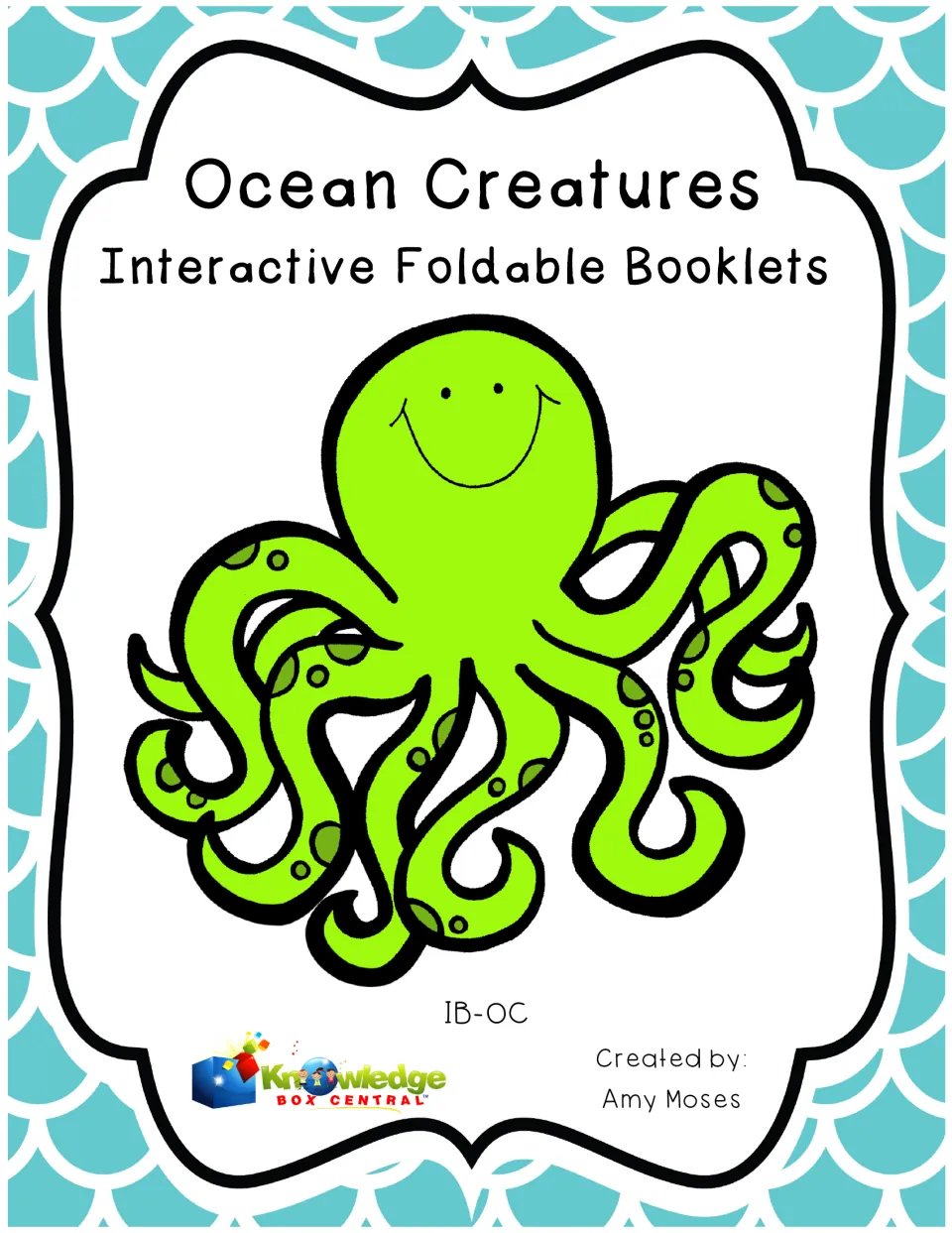 Cover of Ocean Creatures Interactive Foldable Booklets by Amy Moses, product IB-OC, with a smiling green octopus