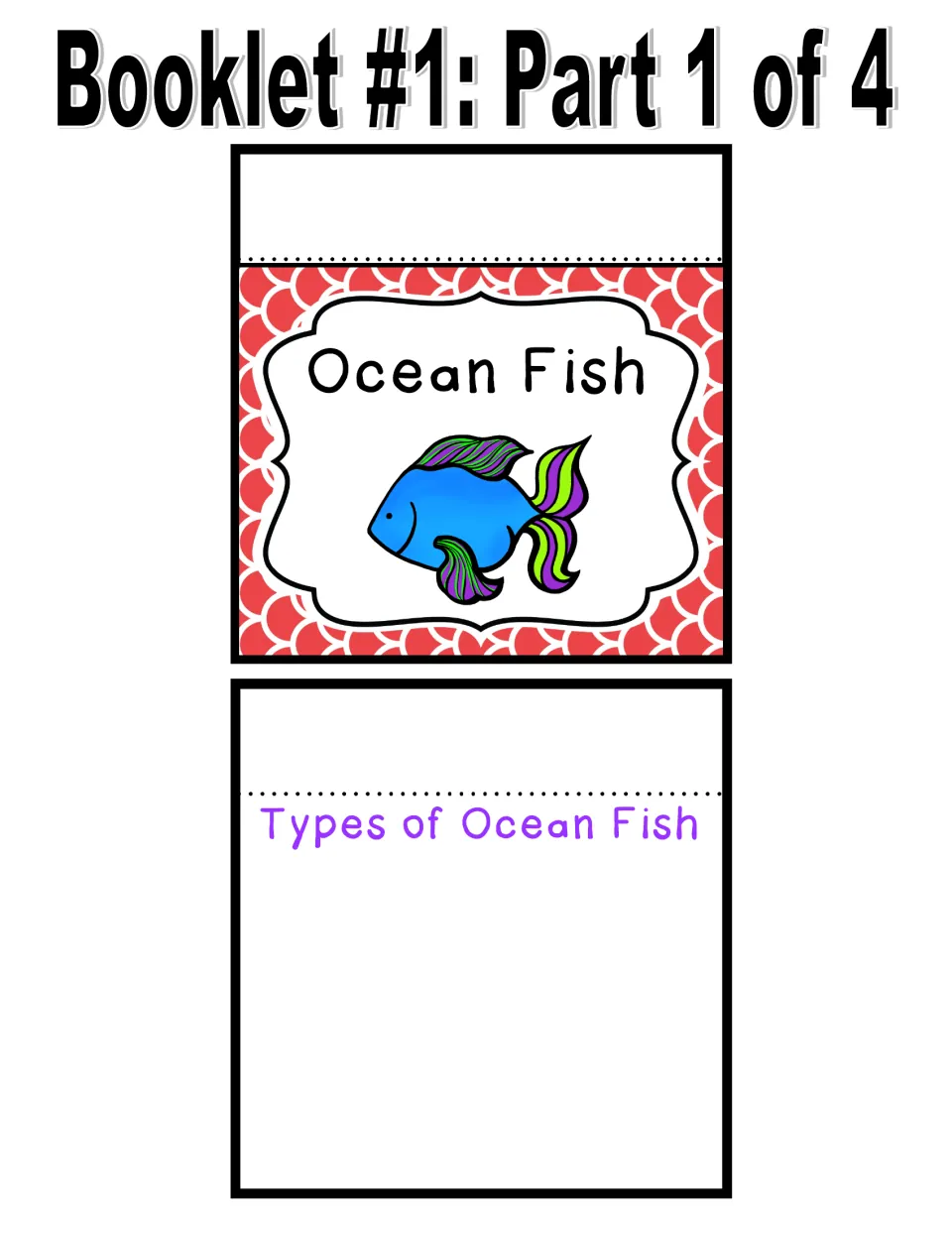 Ocean Fish flip book, part 1 of 4: cut-out title page with a blue fish and a Types of Ocean Fish page for writing facts