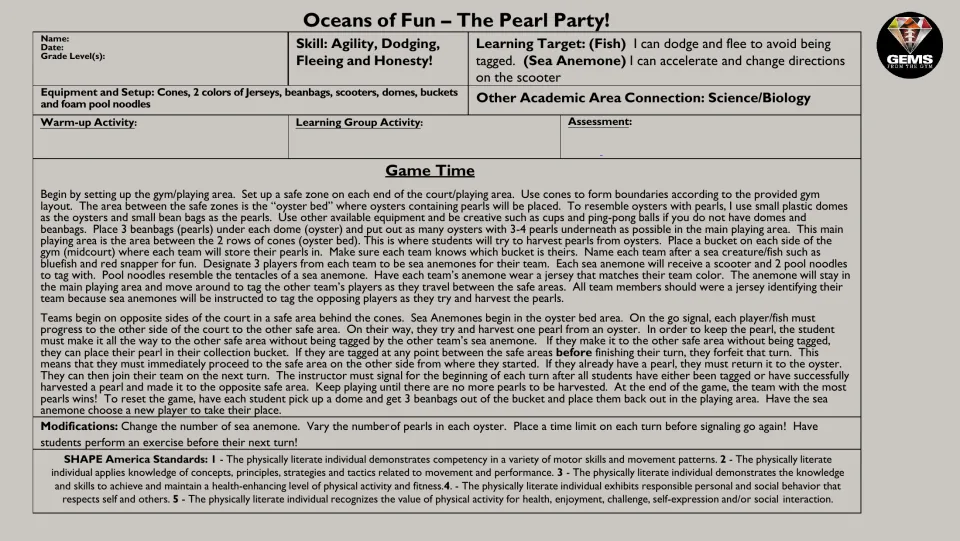 The Pearl Party lesson plan: fish harvest beanbag pearls from dome oysters and cross the court past scooter sea anemones
