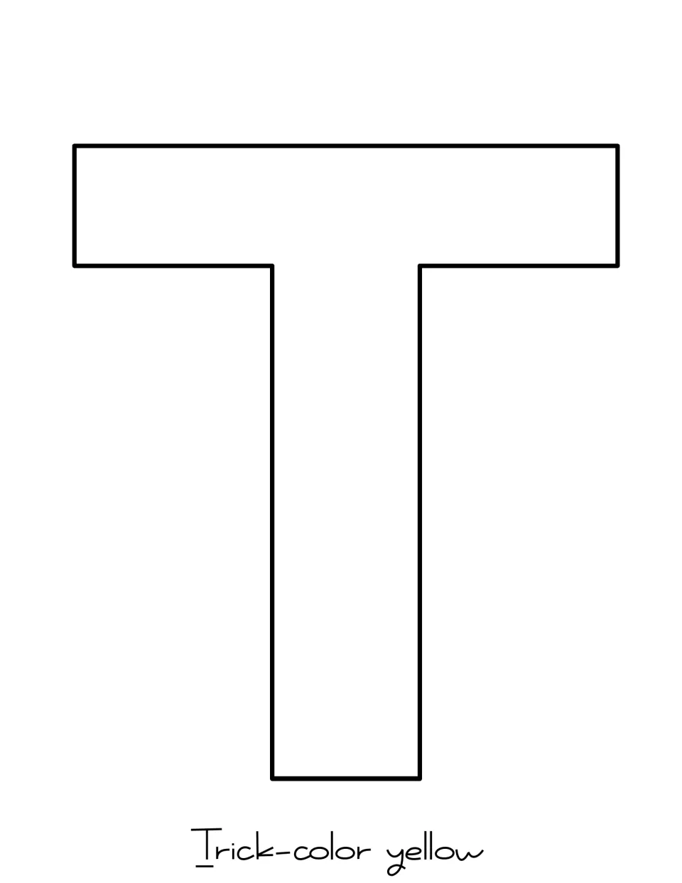 Large outline of the capital letter T to cut out for the door banner, labeled to print on yellow paper for Trick