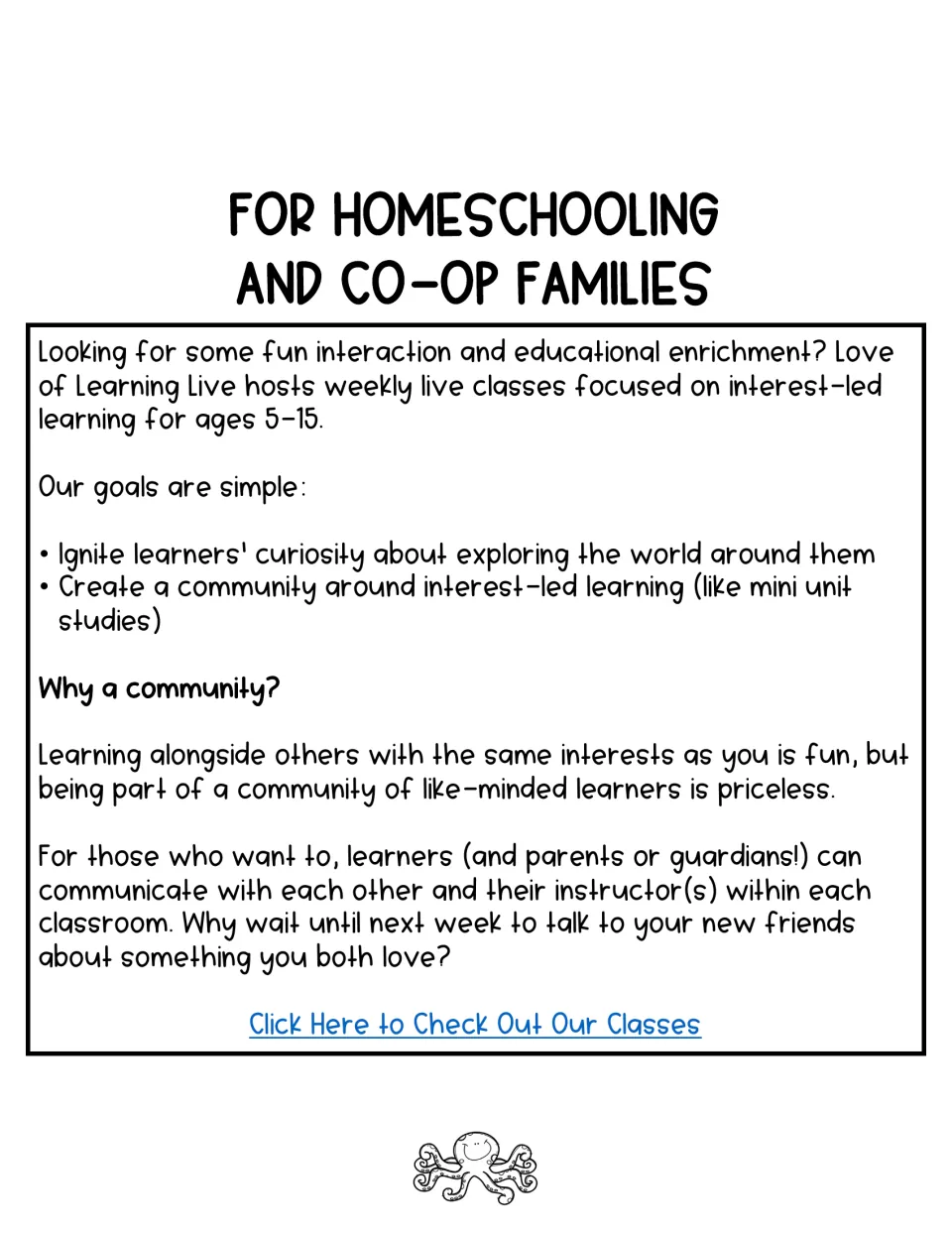 Promotional introduction for homeschooling and co-op families describing weekly interest-led live classes