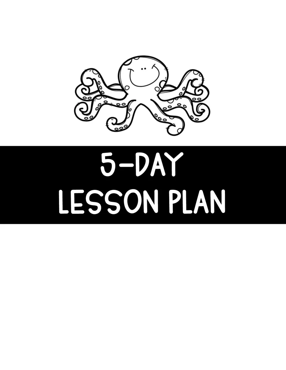Section divider labeled '5-Day Lesson Plan' introduces the octopus unit's Monday-through-Friday schedule