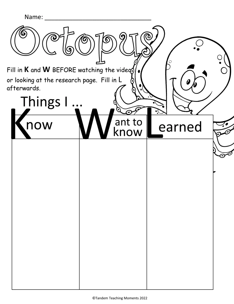 Octopus K-W-L chart: students list what they know and want to know before the video, then what they learned after