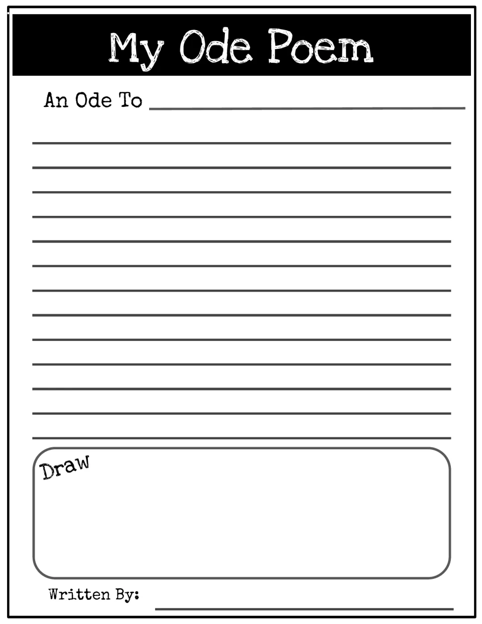 My Ode Poem organizer: students complete An Ode To, write their poem, draw a picture and sign their name
