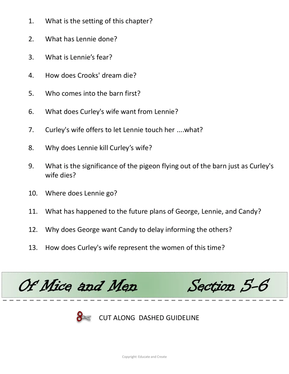 Section 5-6 comprehension questions: 13 items on Lennie in the barn, Curley's wife's death, pigeon's meaning, failed plan