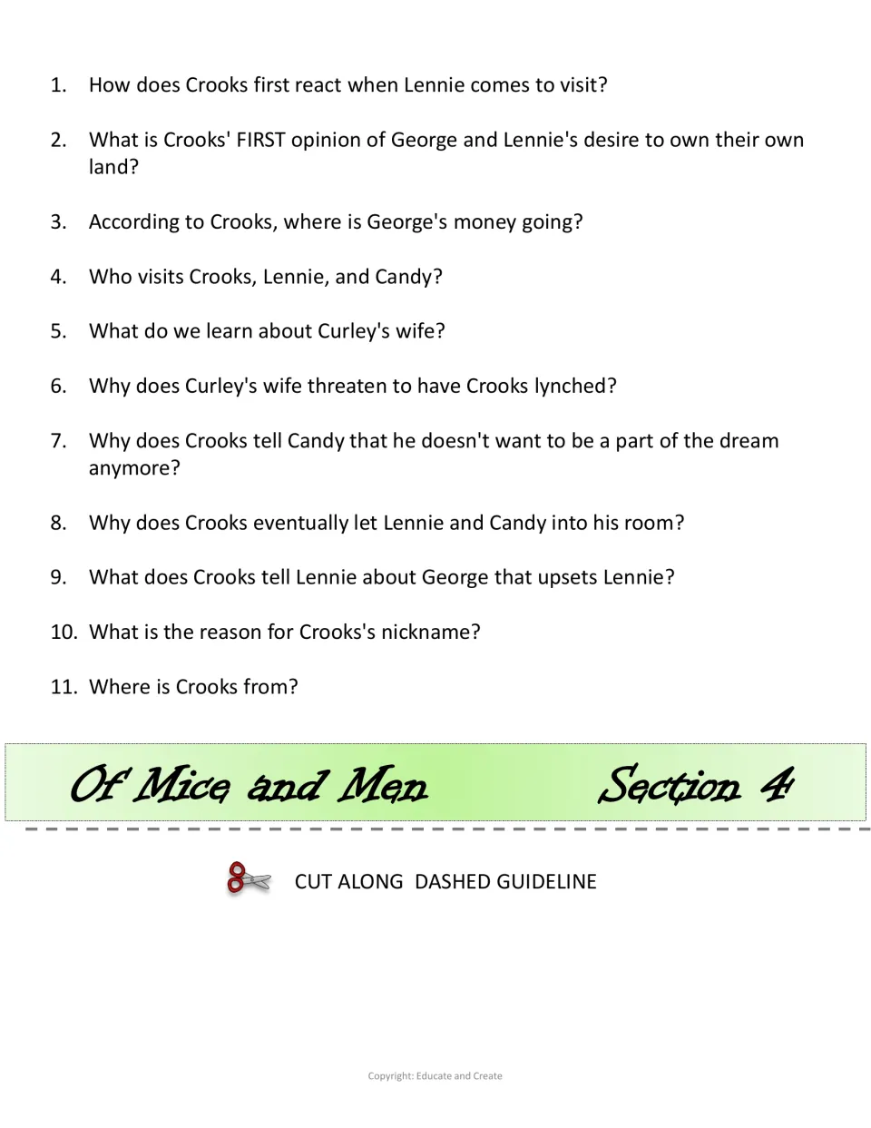 Section 4 comprehension questions: 11 items on Crooks, his nickname, the land dream and Curley's wife's lynching threat