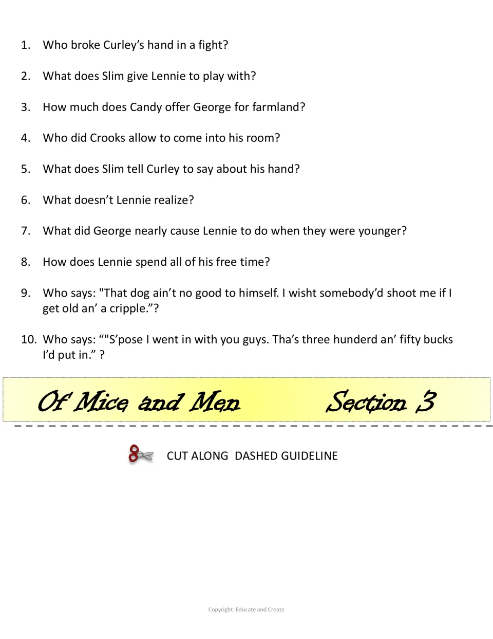 Section 3 comprehension questions: 10 items on Curley's broken hand, Candy's farm offer and naming who said two quotes