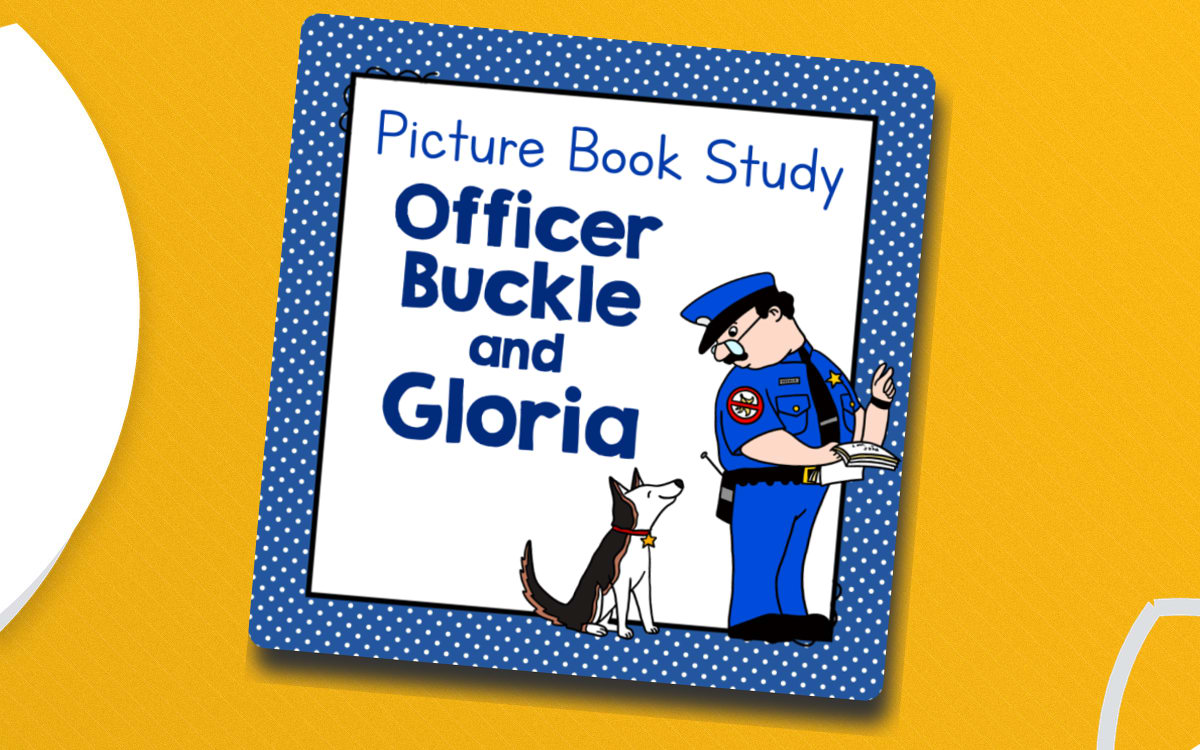 "Officer Buckle and Gloria" | Picture Book Study teaching resource preview
