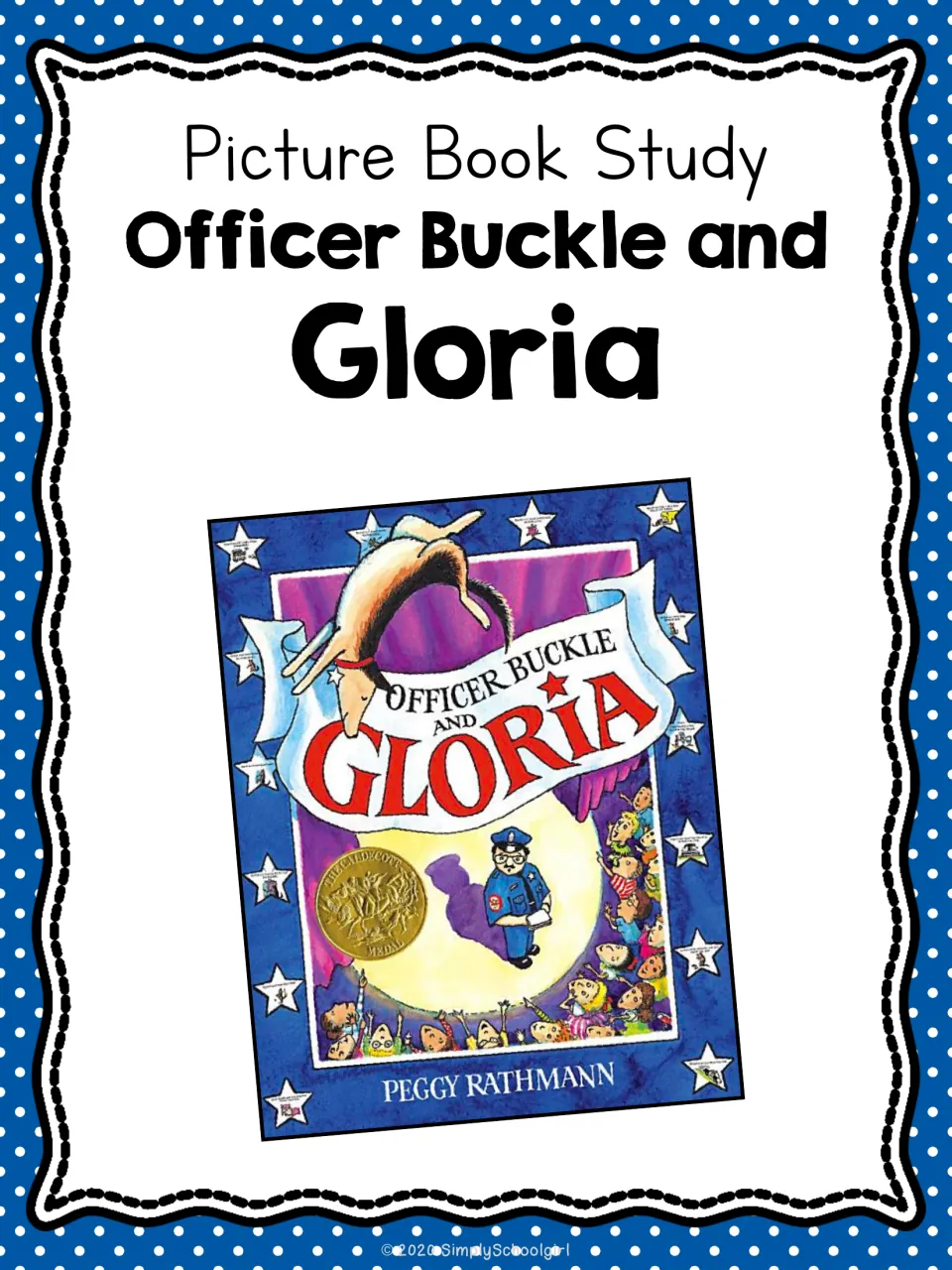 Picture book study cover for Officer Buckle and Gloria by Peggy Rathmann, showing the Caldecott Medal book cover