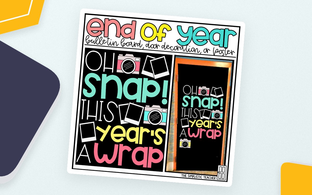 End of Year Bulletin Board Kit – 'Oh Snap!' Theme teaching resource preview