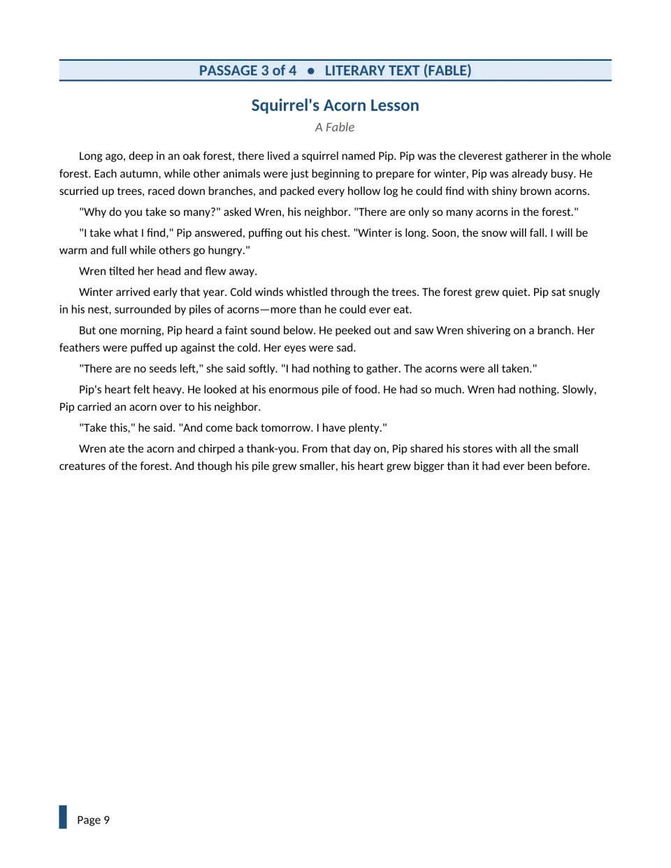 Passage 3, Squirrel's Acorn Lesson: a fable about Pip the squirrel, who hoards acorns, then shares them with Wren in winter