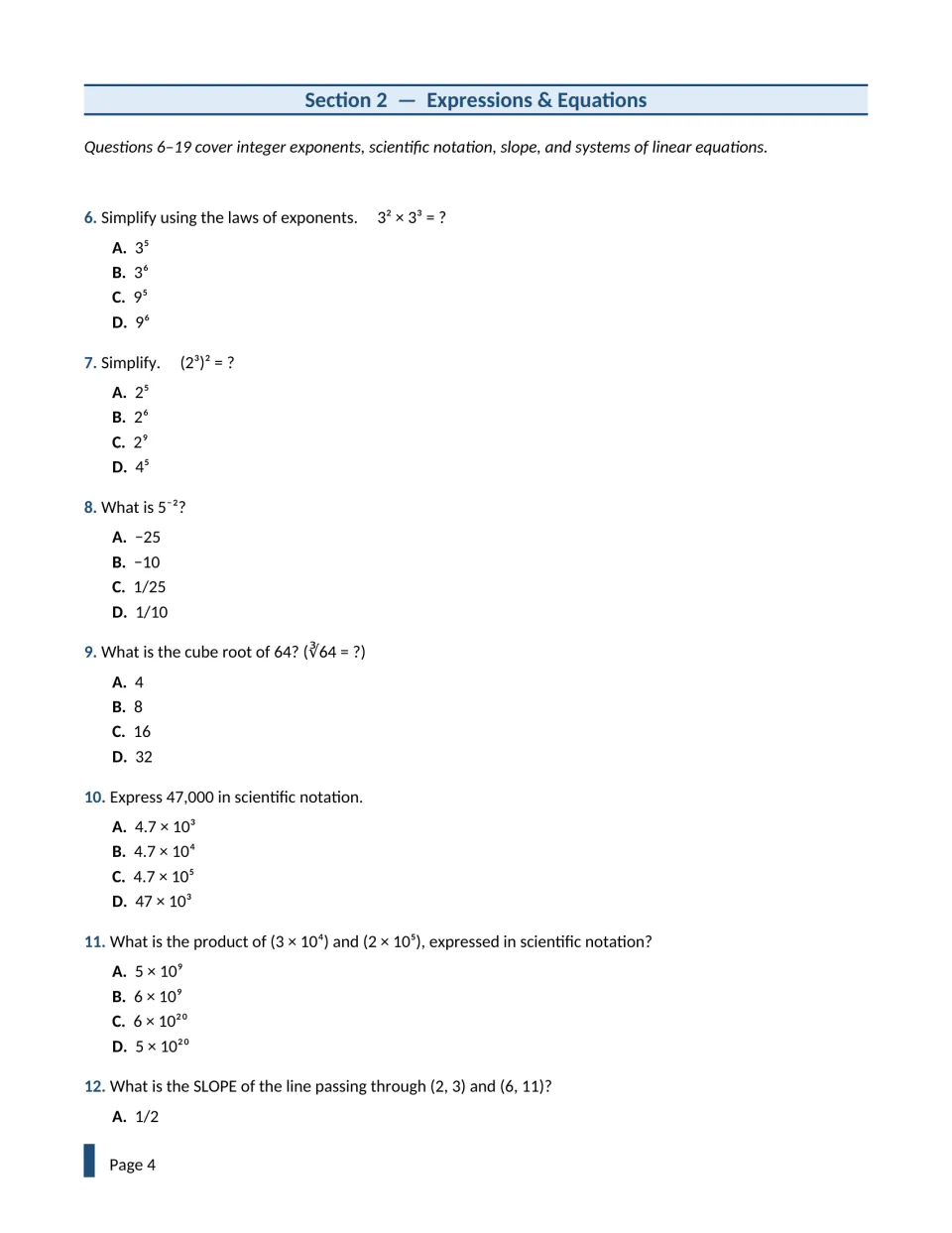 Expressions and equations, questions 6-12: students simplify powers, find ∛64, use scientific notation and find slope