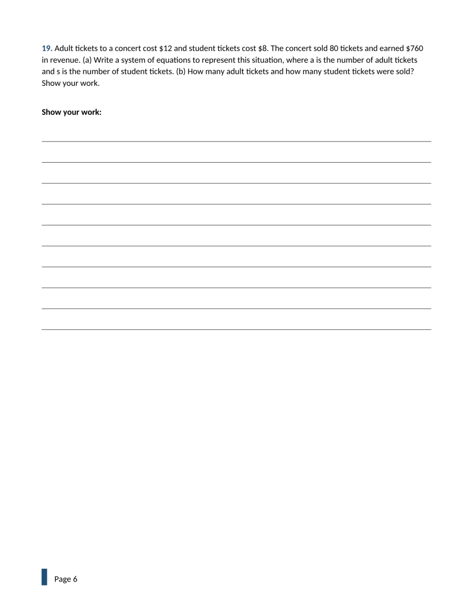 Question 19 word problem: students write and solve a system for adult and student concert ticket sales, showing work