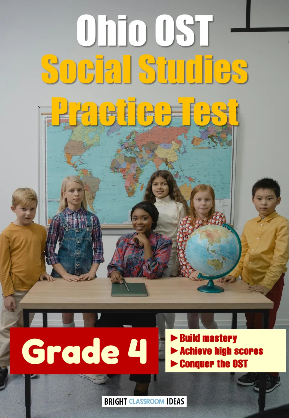 Ohio OST Social Studies Practice Test cover for Grade 4: a teacher and five students pose with a globe and world map