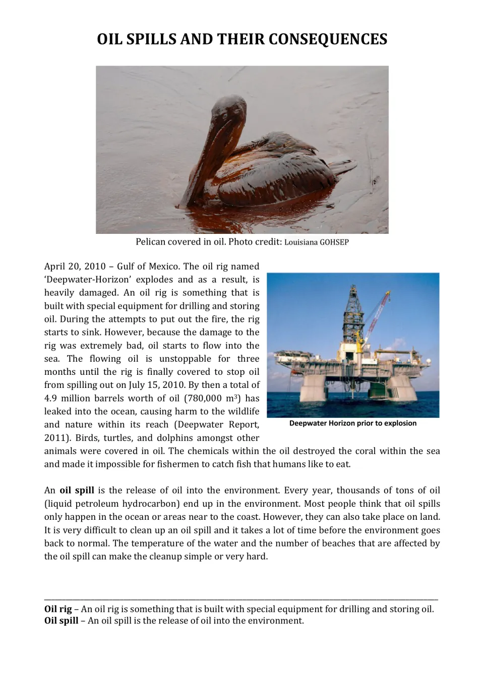 Oil spills article opener: students read about the 2010 Deepwater Horizon spill and the terms oil rig and oil spill