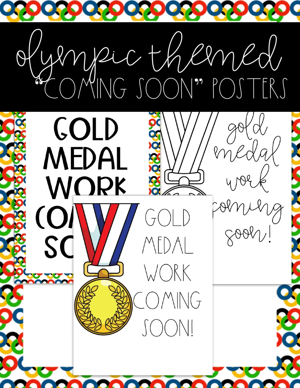 Cover for Olympic "Coming Soon" posters, showing Gold Medal Work Coming Soon signs in medal and Olympic rings styles