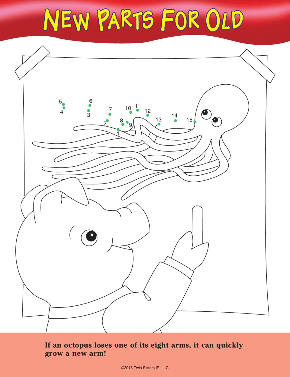 New Parts for Old: students join dots 1 to 15 to draw a new arm on an octopus picture, with a fact on regrowing arms