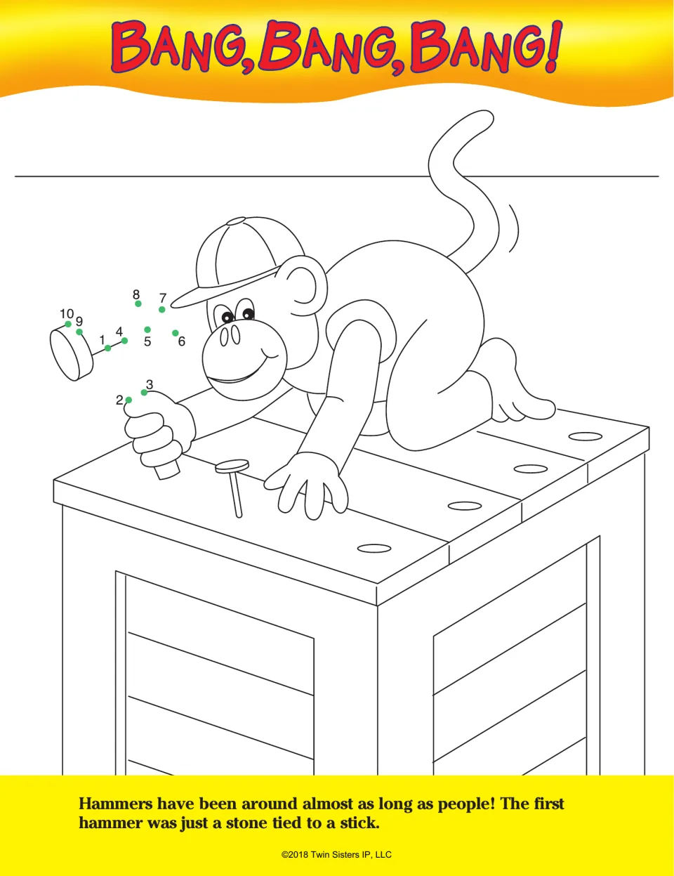 Bang, Bang, Bang!: a short 1 to 10 dot path completes a hammer held by a monkey on a crate, with a fact on the first hammer