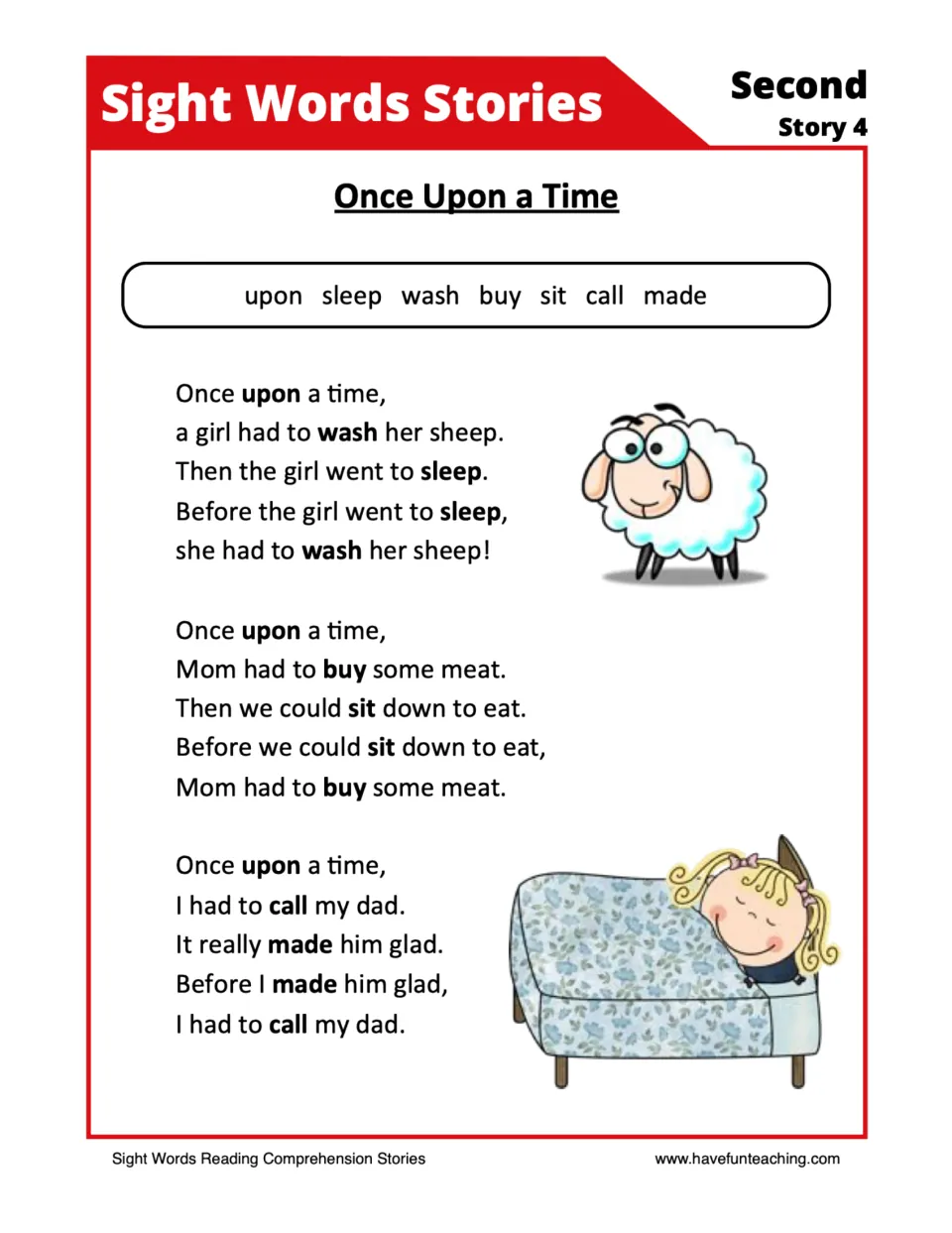 Sight word story Once Upon a Time: students read three rhymes using upon, sleep, wash, buy, sit, call and made