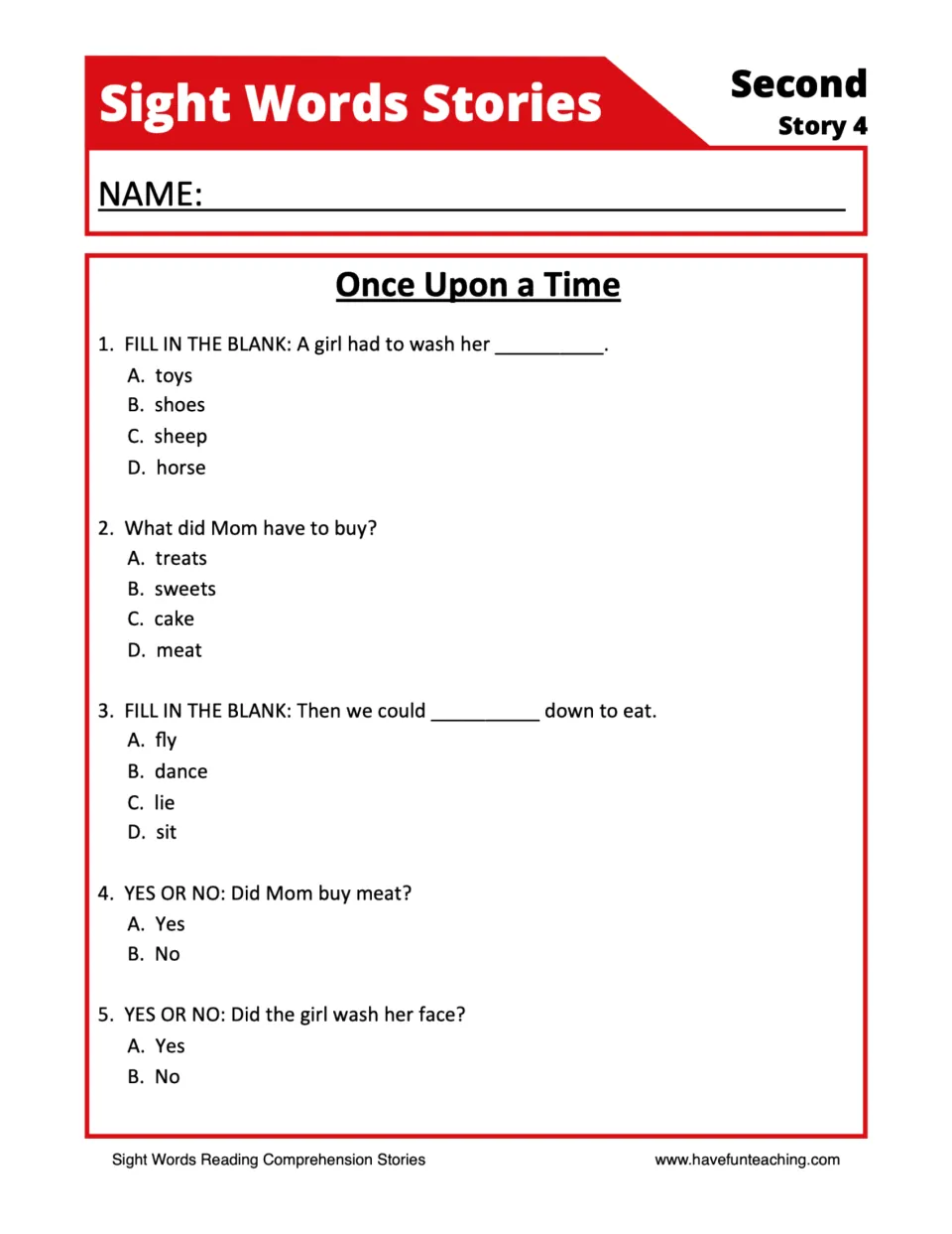 Once Upon a Time comprehension quiz: five multiple-choice, fill-in-the-blank and yes-or-no questions about the story