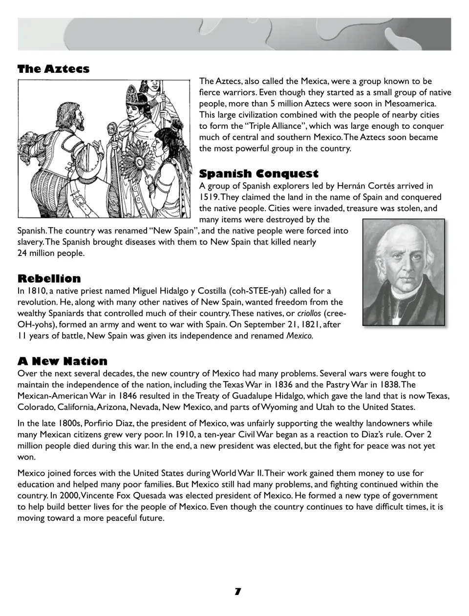 Mexican history from the Aztecs to today: Spanish conquest, Hidalgo's 1810 rebellion, independence and a new nation's wars