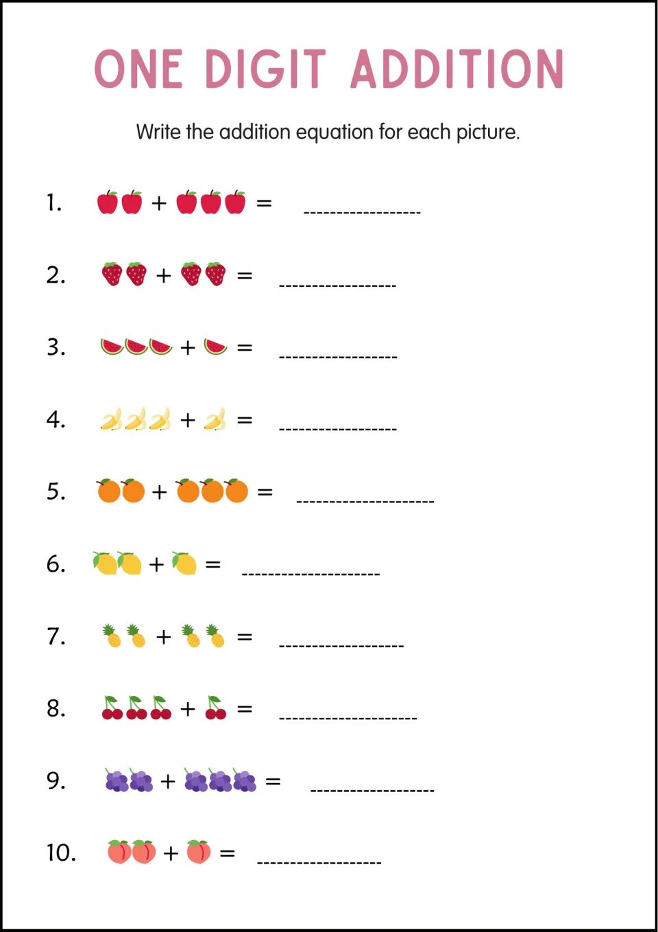 Picture addition sheet 6 asks for equations for 10 fruit groups, including two apples plus three apples.