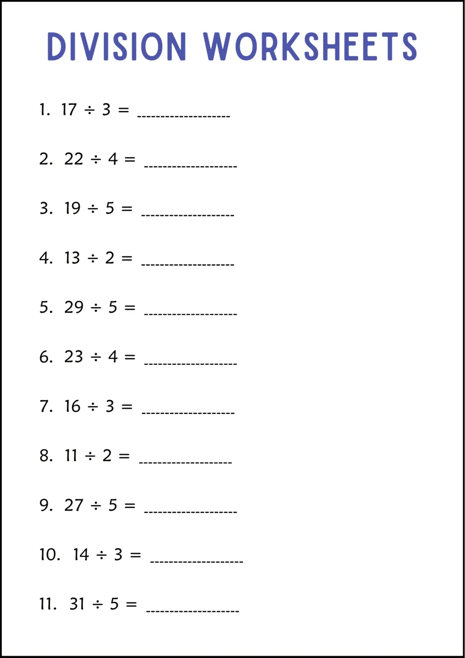 Division with remainders: students solve 11 problems like 17 ÷ 3, 13 ÷ 2 and 31 ÷ 5 that do not divide evenly by 2 to 5