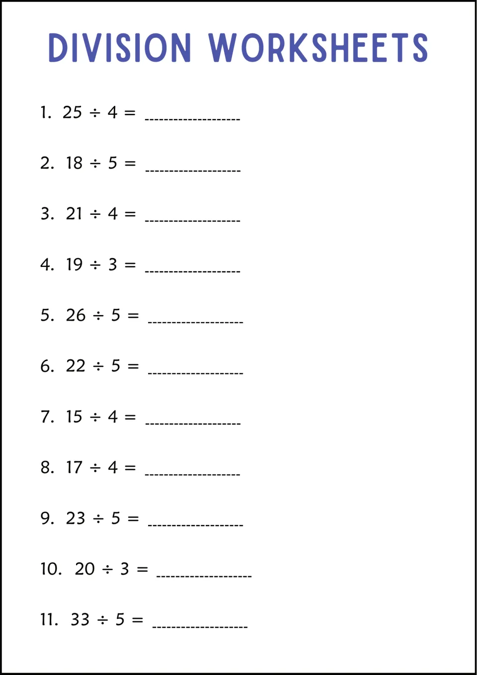Remainder practice: students divide two-digit numbers by 3, 4 and 5 in 11 problems such as 25 ÷ 4, 19 ÷ 3 and 33 ÷ 5