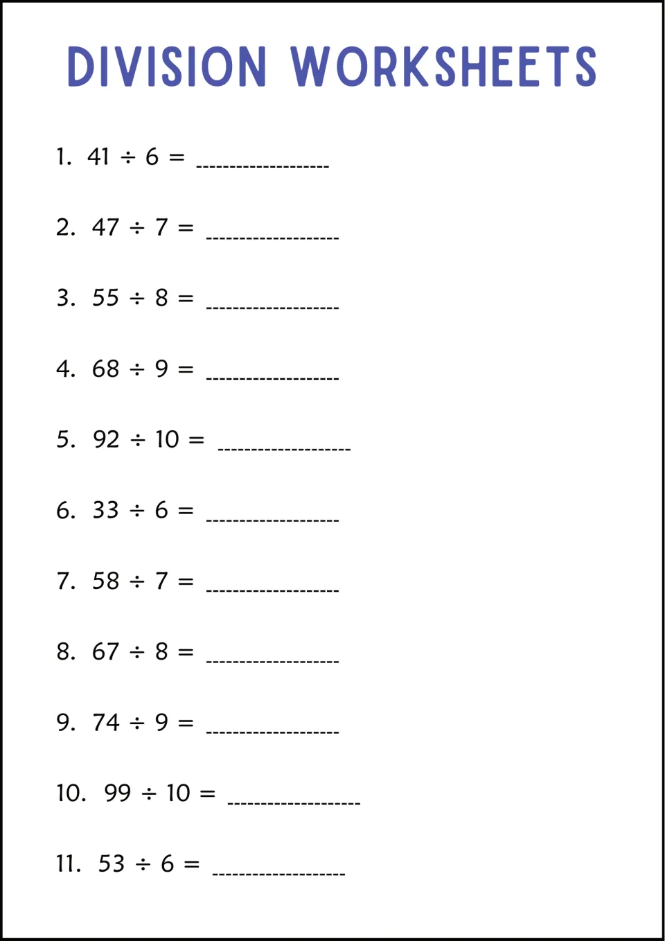 More remainder problems: students divide numbers up to 99 by 6 to 10 in 11 items like 41 ÷ 6, 67 ÷ 8 and 99 ÷ 10