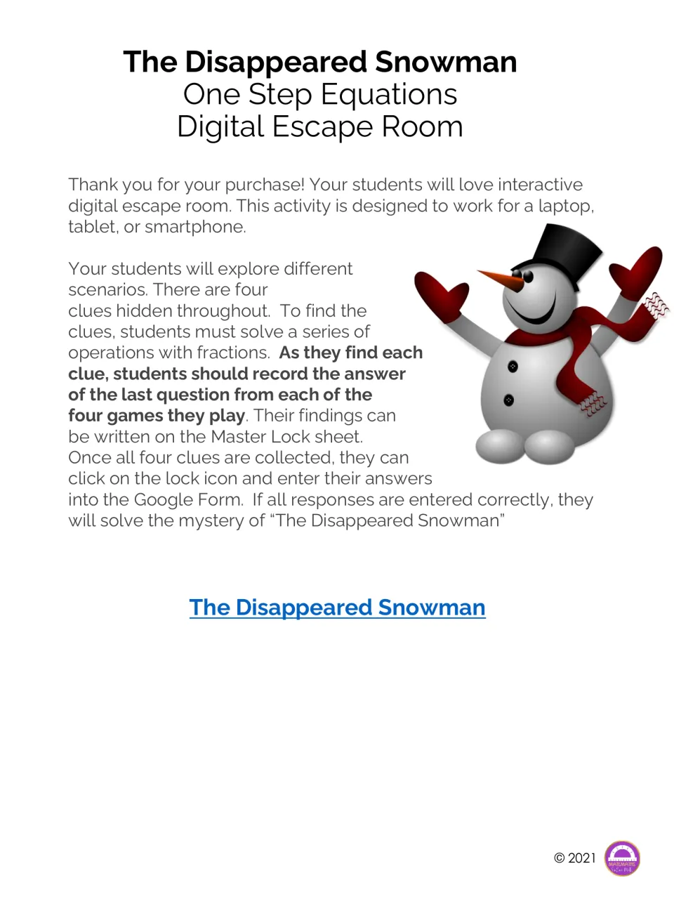 The Disappeared Snowman one-step equations escape room: directions to find four clues and enter them in a Google Form