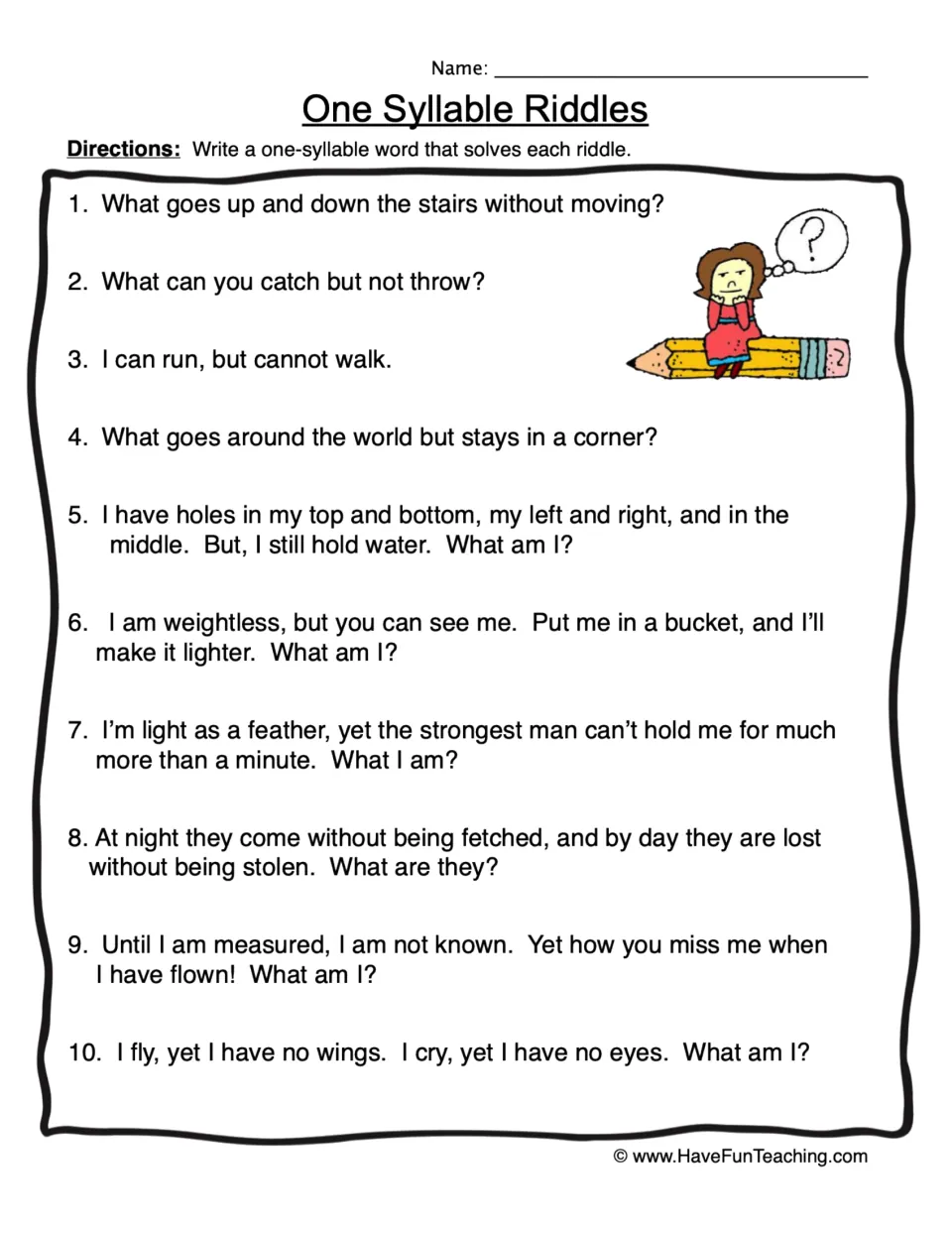 Riddle solving with one-syllable words: students answer 10 riddles, such as what you can catch but not throw