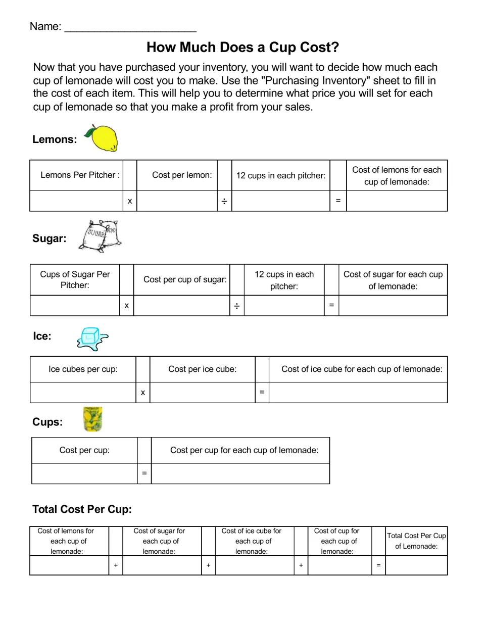 How Much Does a Cup Cost?: students multiply and divide ingredient costs to find the total cost of one serving