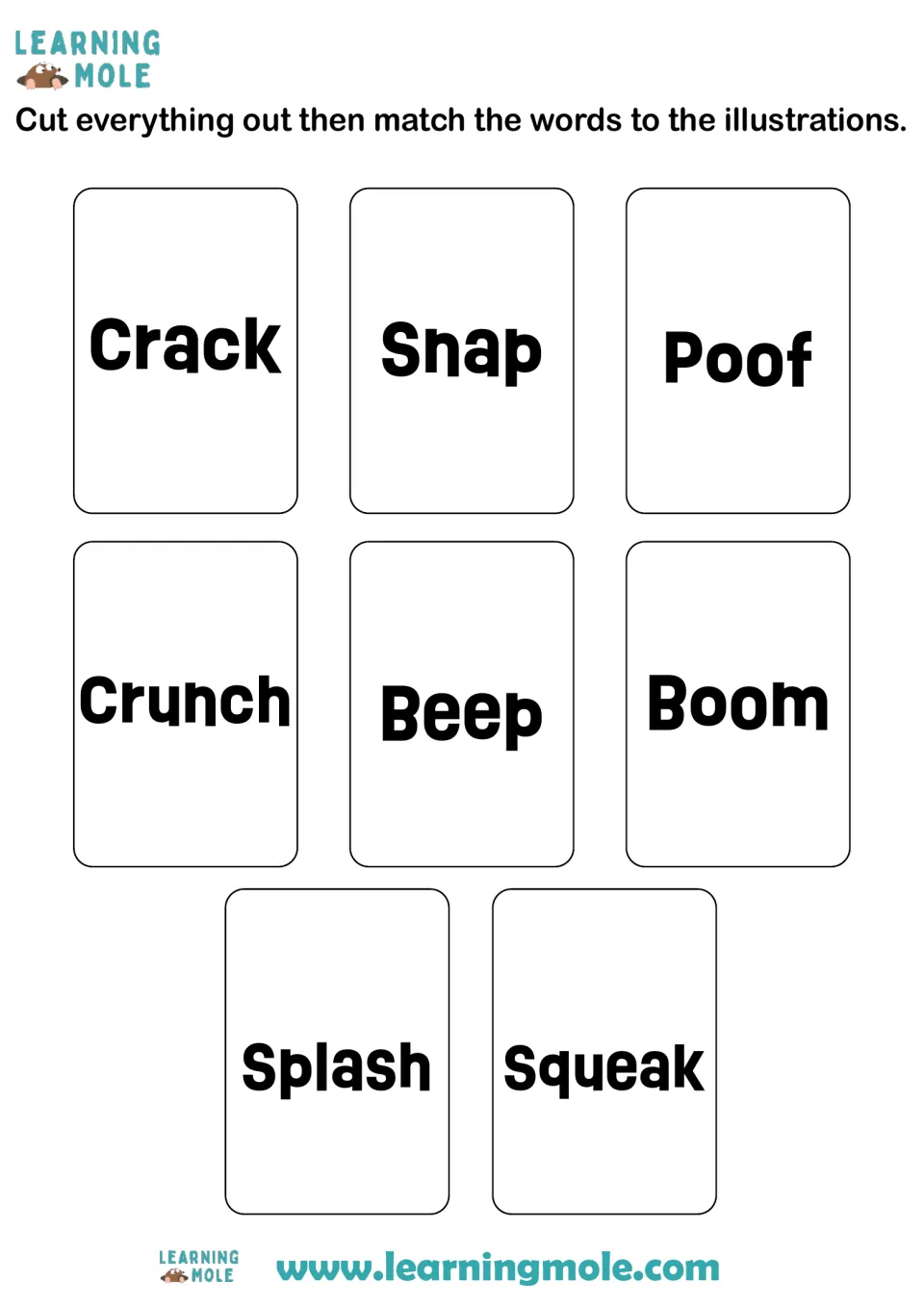 Sound word cards: students cut out Crack, Snap, Poof, Crunch, Beep, Boom, Splash and Squeak and match each to a picture