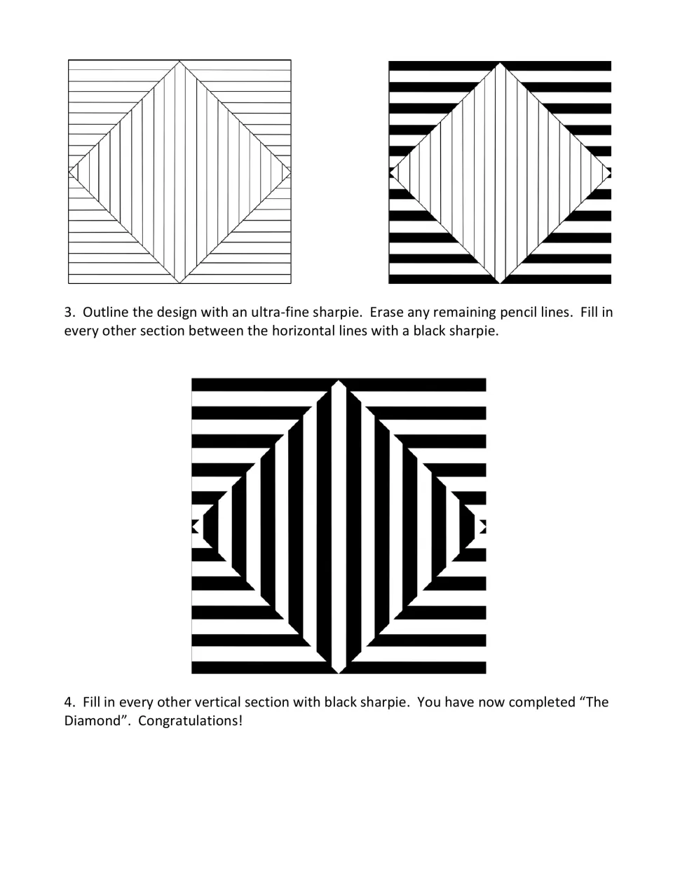 The Diamond op art steps 3-4: students outline in ultra-fine sharpie, then fill alternate sections black