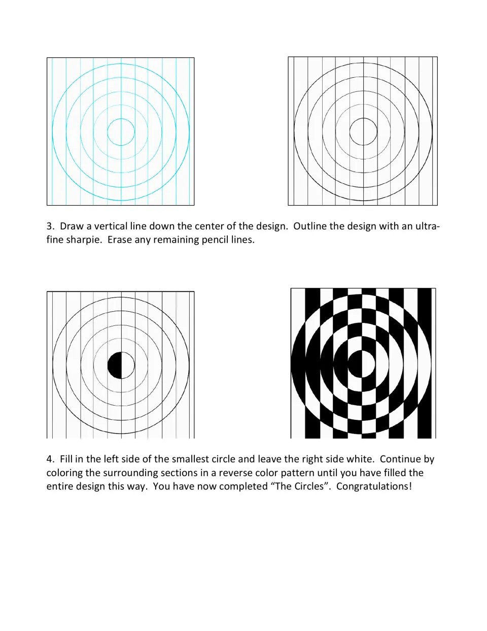 The Circles op art steps 3-4: students outline in sharpie, then fill sections in a reverse black-white pattern