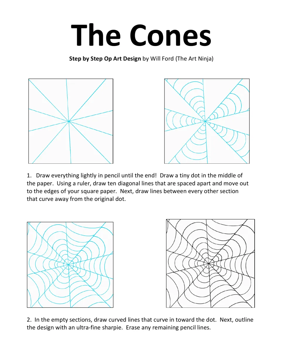 The Cones op art steps 1-2: students draw ten rays from a dot, add curved lines between them, then outline in sharpie