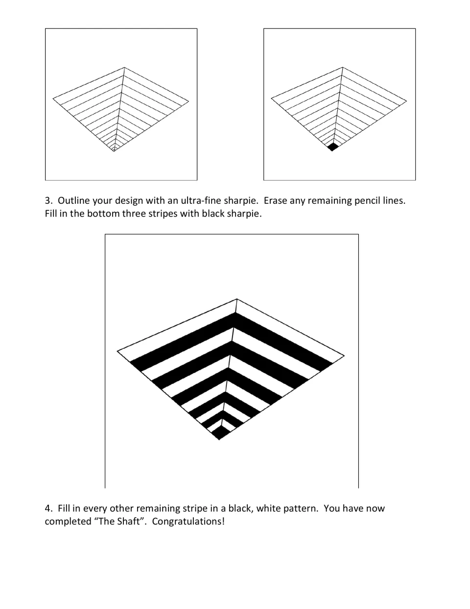 The Shaft op art steps 3-4: students outline in sharpie, fill the bottom three stripes black, then alternate stripes