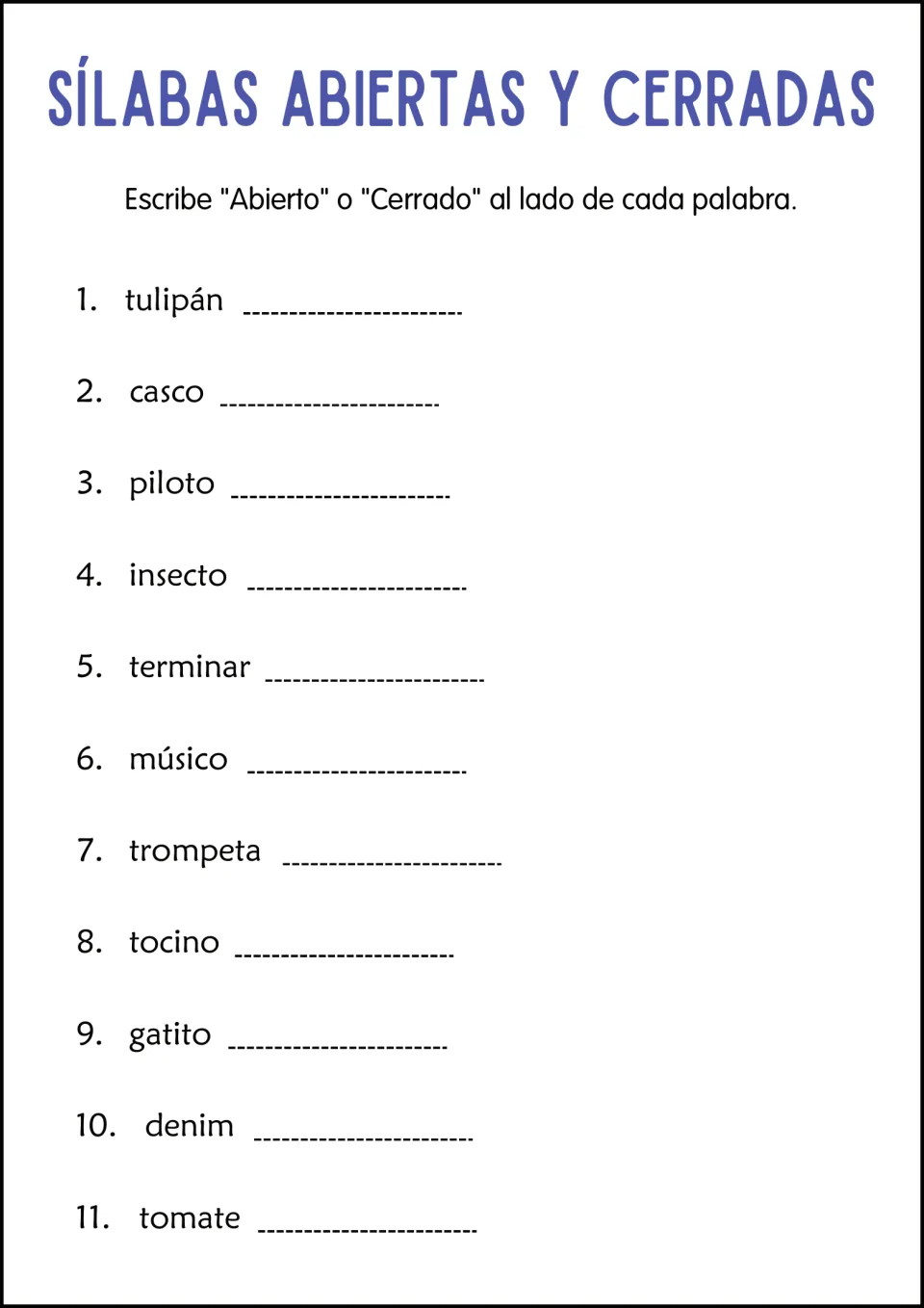 Syllable labeling in Spanish: students write Abierto or Cerrado beside 11 words such as tulipán, casco and trompeta