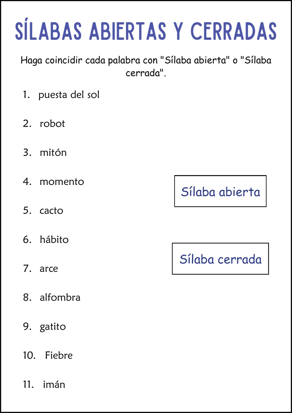 Spanish syllable matching: students match 11 words, from puesta del sol to imán, to Sílaba abierta or Sílaba cerrada