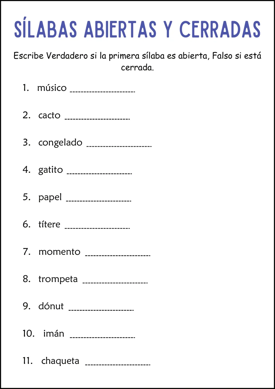 First-syllable true or false in Spanish: students write Verdadero if it is open, Falso if closed, for 11 words like cacto
