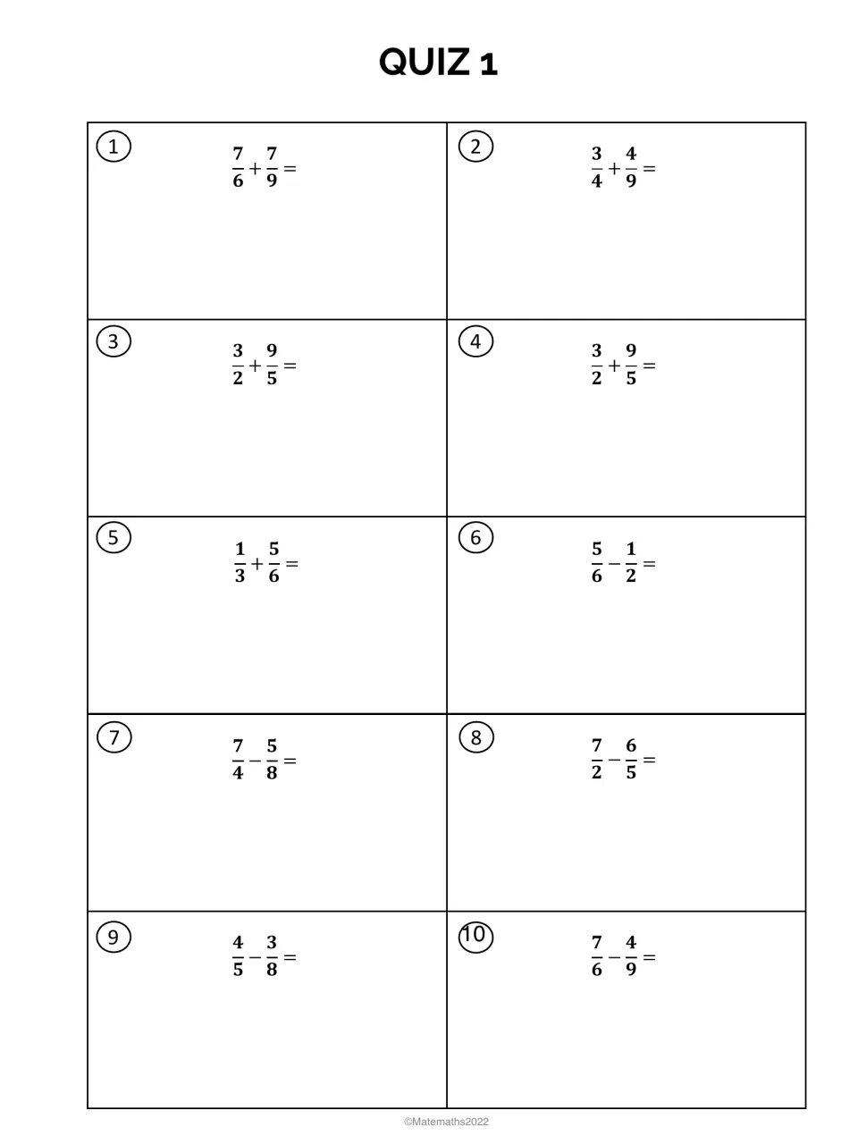 Quiz 1 adding and subtracting fractions: students solve 10 unlike-denominator problems such as 7/6 + 7/9 and 4/5 − 3/8