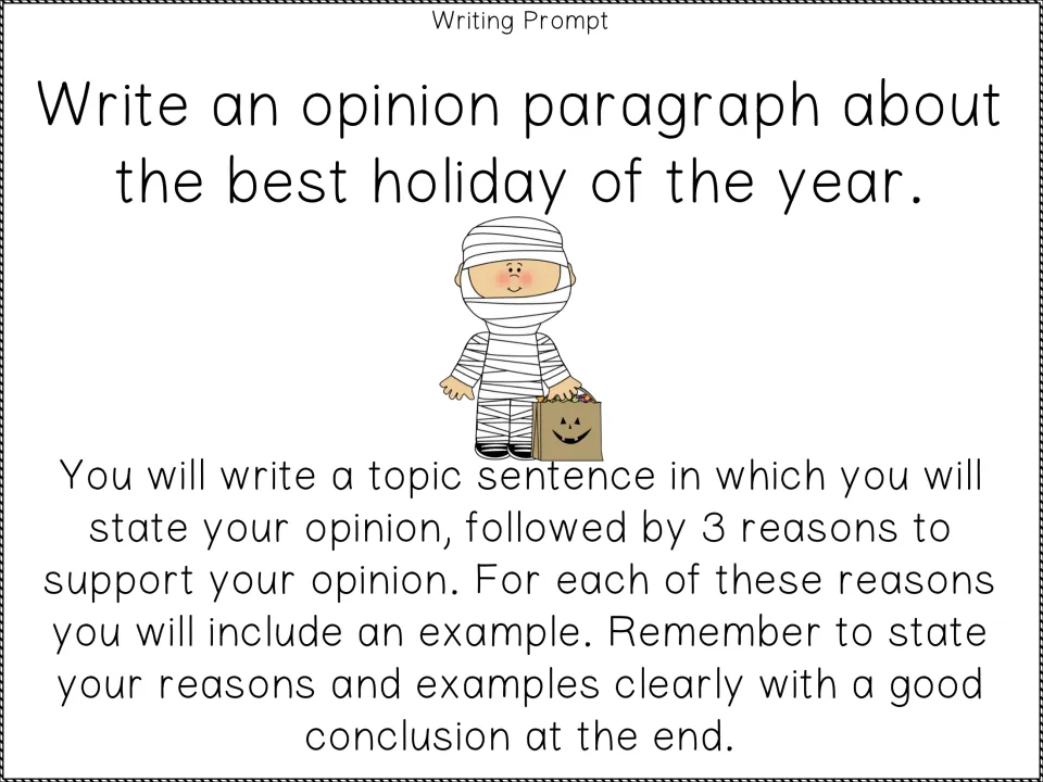Holiday writing prompt: students write an opinion paragraph on the best holiday with a topic sentence and 3 reasons