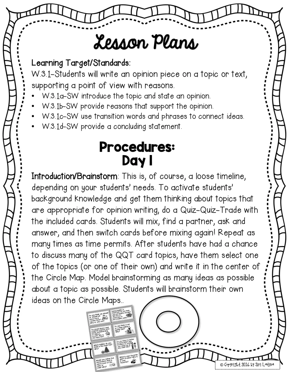 Day 1 lesson plan, brainstorm: Quiz-Quiz-Trade with topic cards, then students list ideas on a Circle Map