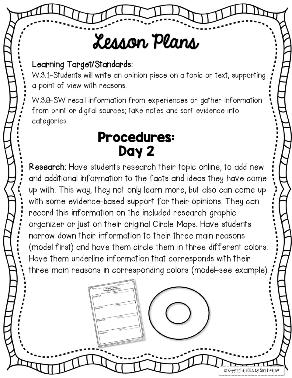 Day 2 lesson plan, research: students research their topic online, record facts, then circle three main reasons in colors