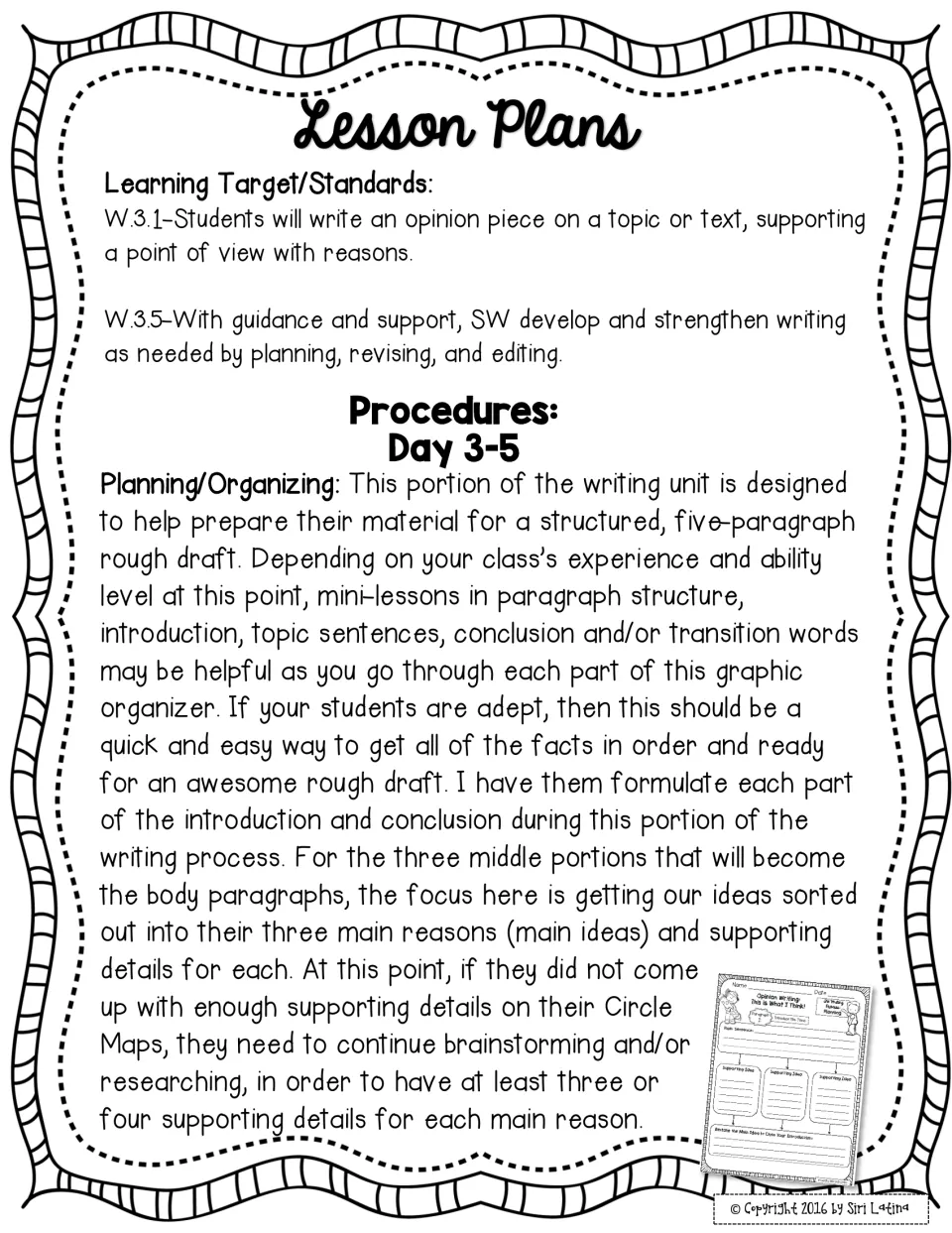 Days 3-5 lesson plan, organizing: students sort three main reasons and supporting details on a graphic organizer