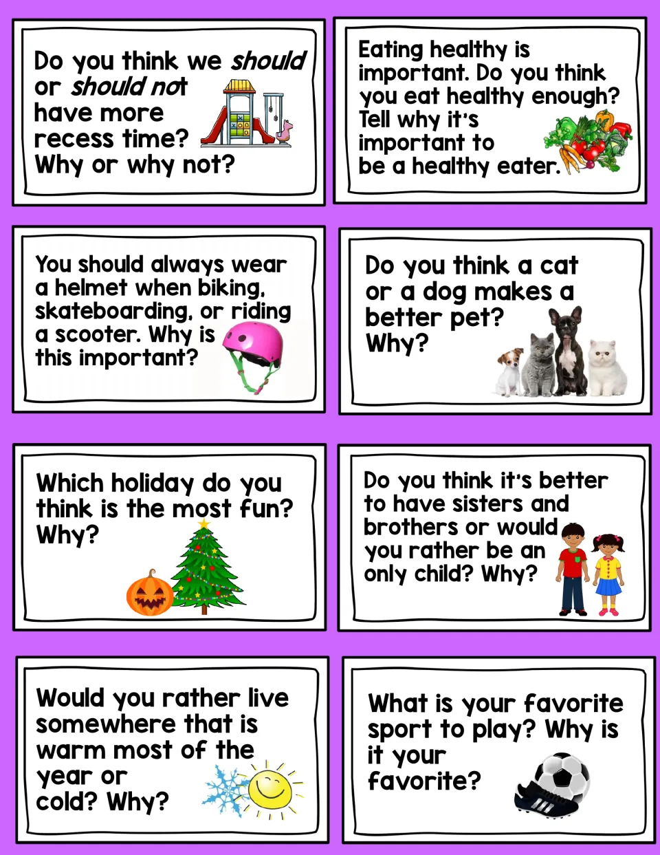 Opinion topic cards: students give reasons on 8 prompts like more recess, cat or dog as a pet, best holiday, favorite sport